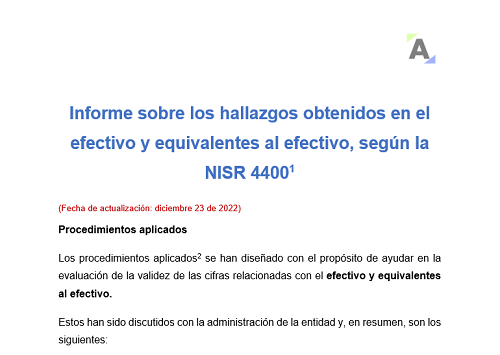 Informe sobre los hallazgos obtenidos en el efectivo y equivalentes al efectivo, según la NISR 4400
