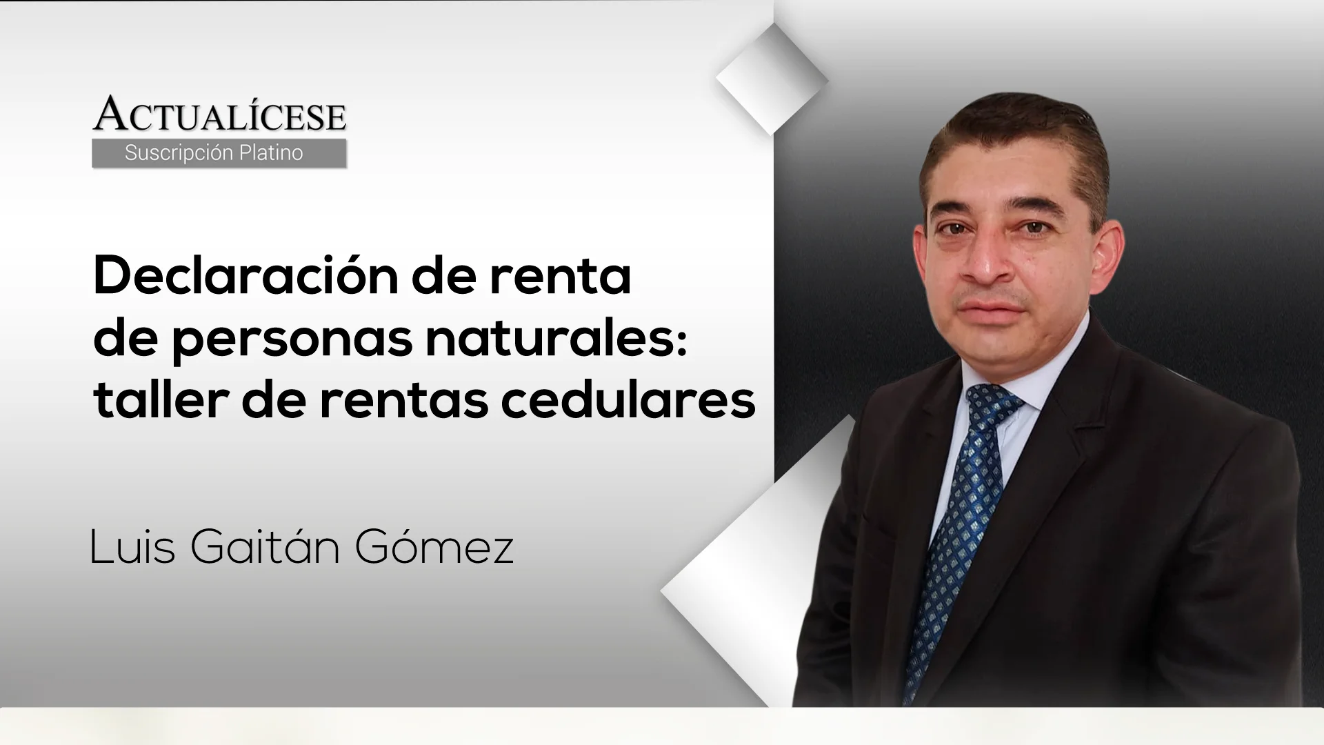 Declaración de renta de personas naturales: taller de rentas cedulares