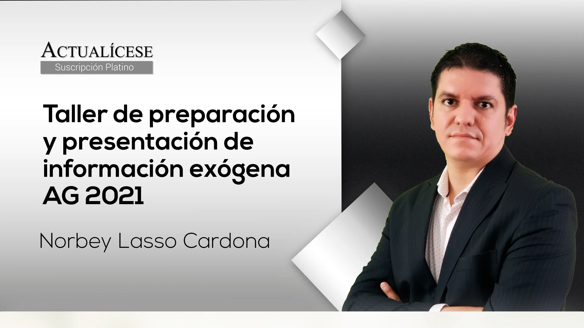 Taller de preparación y presentación de información exógena AG 2021
