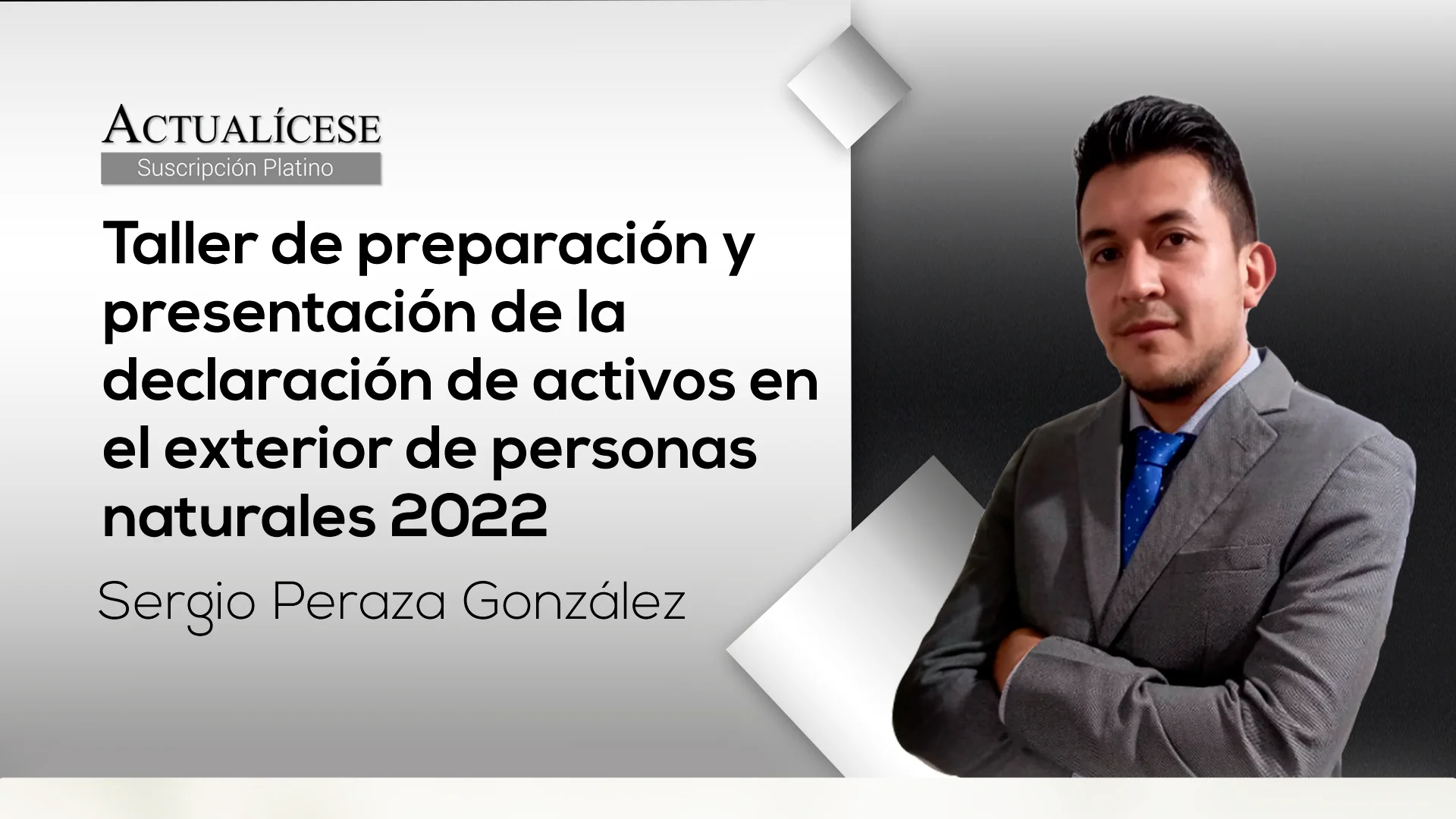 Taller de preparación y presentación de la declaración de activos en el exterior personas naturales 2022