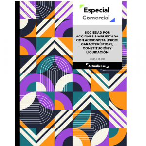 [Libro Digital] Sociedad por acciones simplificada con accionista único: características, constitución y liquidación