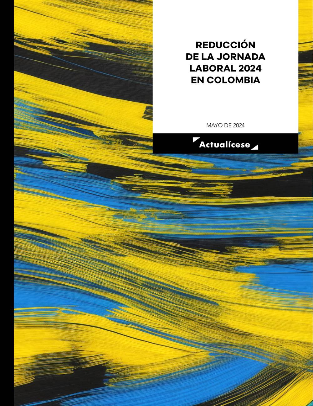 Reducción de la jornada laboral 2024 en Colombia