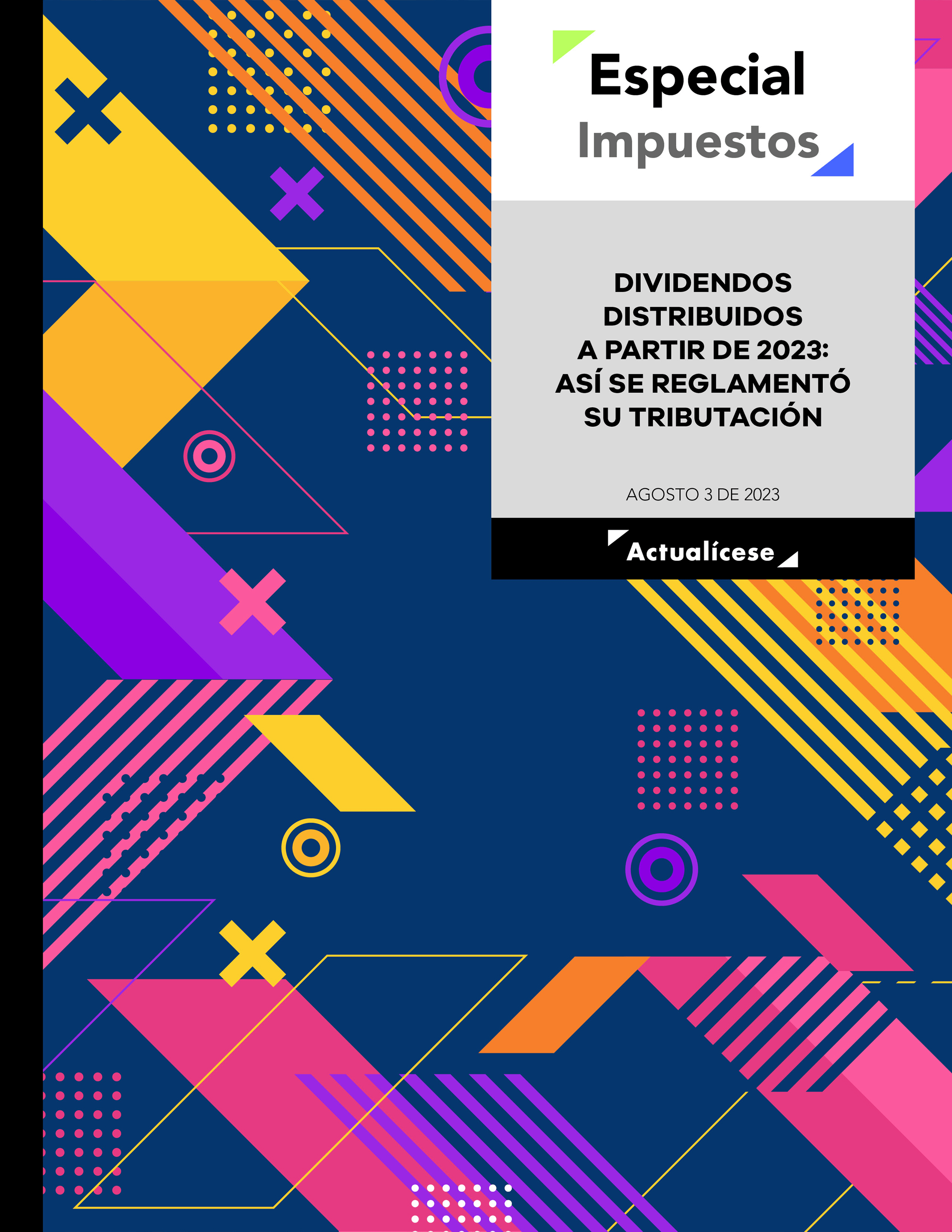 Cambios de la Ley 2277 de 2022 a la tributación sobre dividendos y su retención en la fuente fueron parcialmente reglamentados