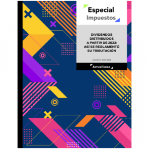 [Libro Digital] Dividendos distribuidos a partir de 2023: Así se reglamentó su tributación