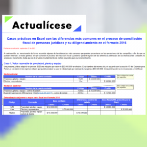 Casos prácticos en Excel con las diferencias más comunes en el proceso de conciliación fiscal de personas jurídicas
