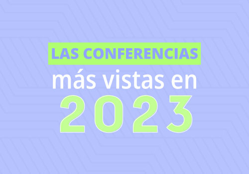 Las Conferencias Actualícese más vistas en el 2023