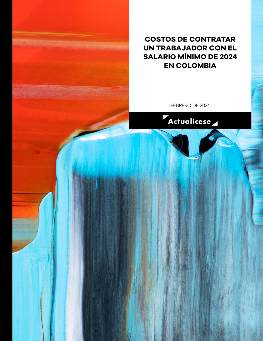 Costos de contratar un trabajador con el salario mínimo 2024 en Colombia