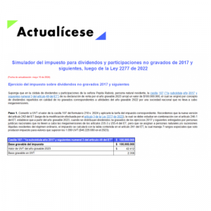 Simulador del impuesto para dividendos y participaciones no gravados de 2017 y siguientes luego de la Ley 2277 de 2022