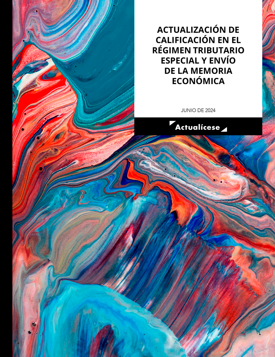 Actualización de calificación en el régimen tributario especial y envío de la memoria económica