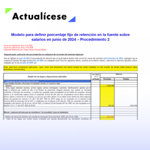 Liquidador en Excel del porcentaje fijo de retención en la fuente sobre salarios en junio de 2024 – Procedimiento 2