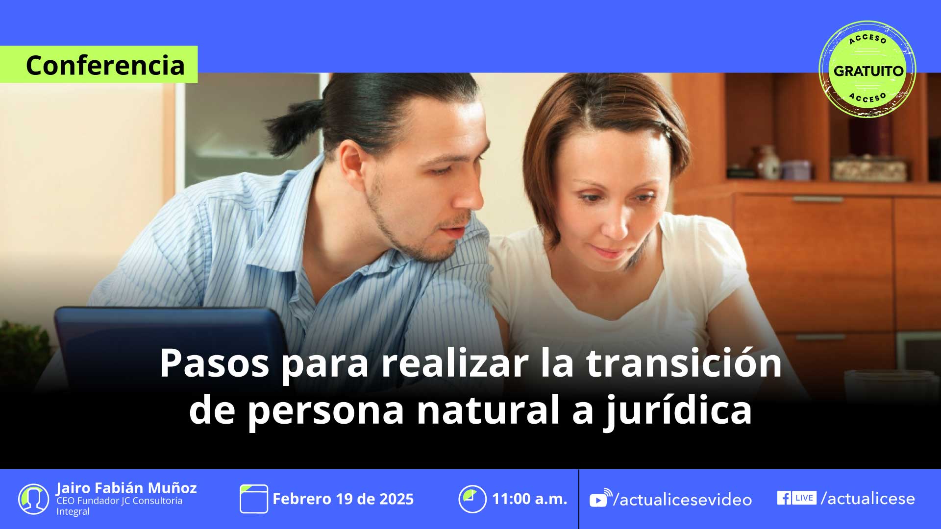 [Conferencia] Pasos para realizar la transición de persona natural a jurídica