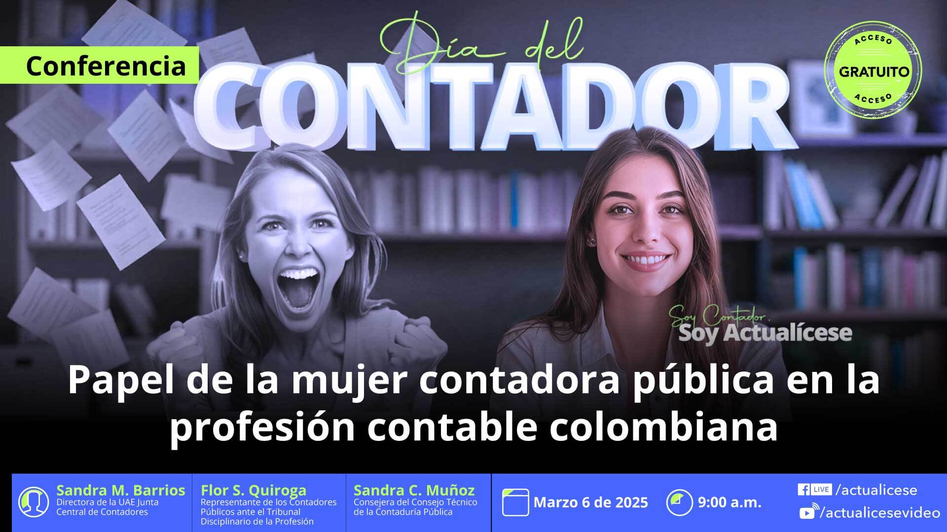 [Conferencia] El papel de la mujer contadora pública en la profesión contable colombiana