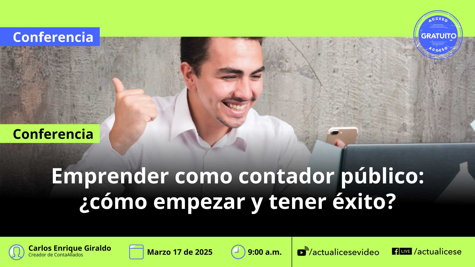[Conferencia] Emprender como contador público: ¿cómo empezar y tener éxito?