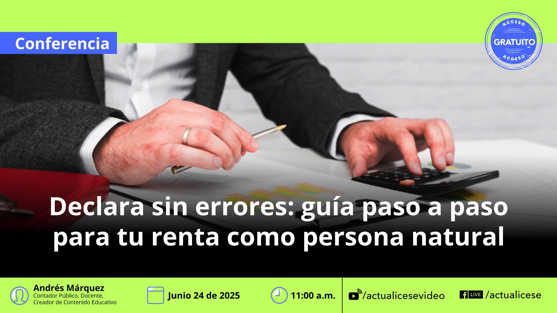 [Conferencia] Declara sin errores: guía paso a paso para tu renta como persona natural