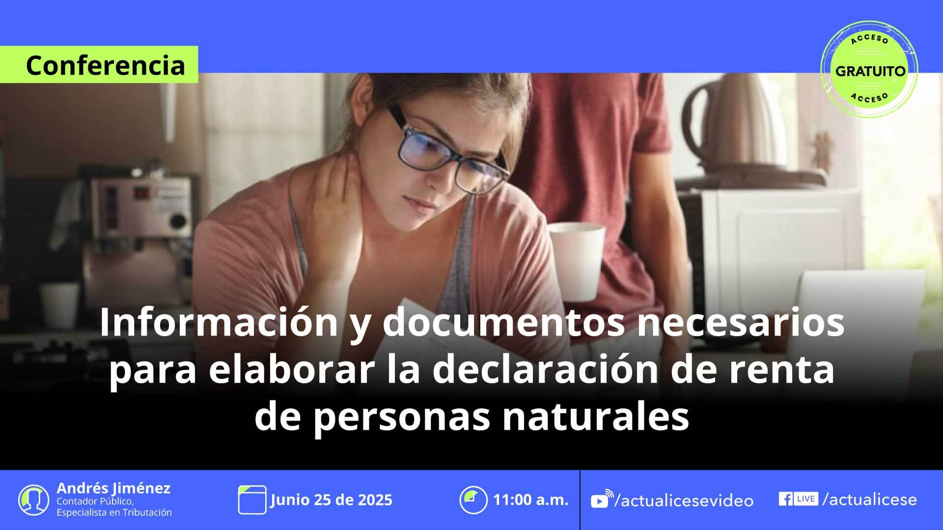 [Conferencia] Información y documentos necesarios para elaborar la declaración de renta de personas naturales