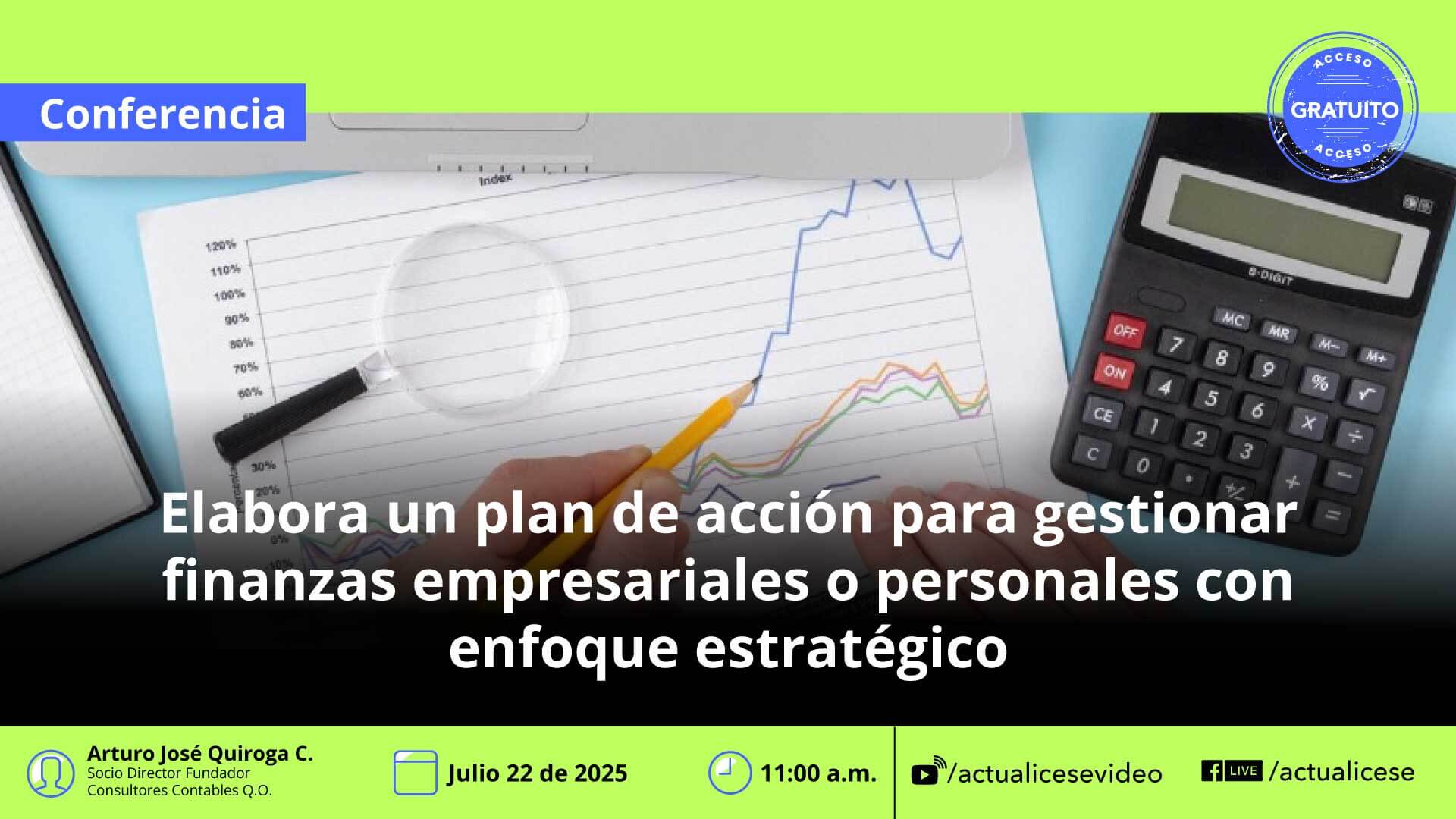 [Conferencia] Elabora un plan de acción para gestionar las finanzas empresariales o personales con enfoque estratégico