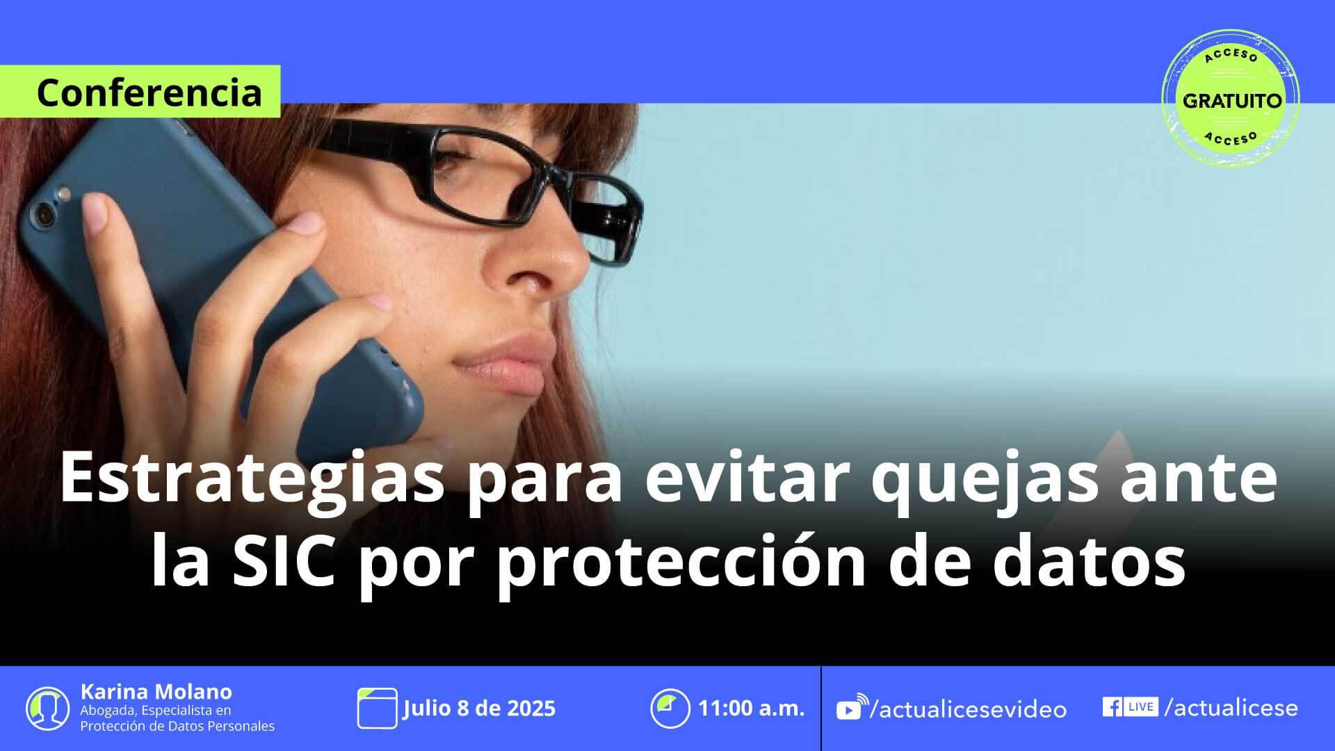 [Conferencia] Estrategias para evitar quejas ante la SIC por protección de datos