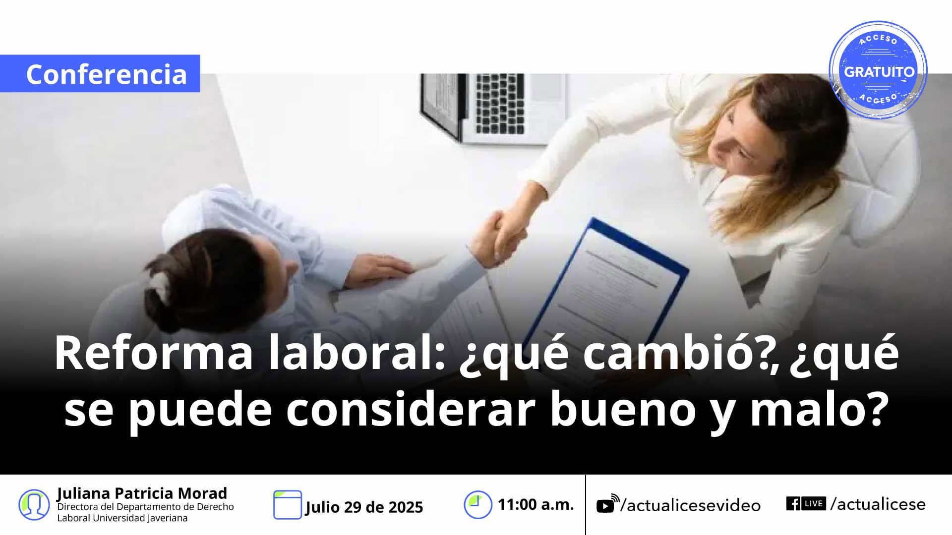 [Conferencia] Reforma laboral: ¿qué cambió? ¿qué se puede considerar bueno y malo?