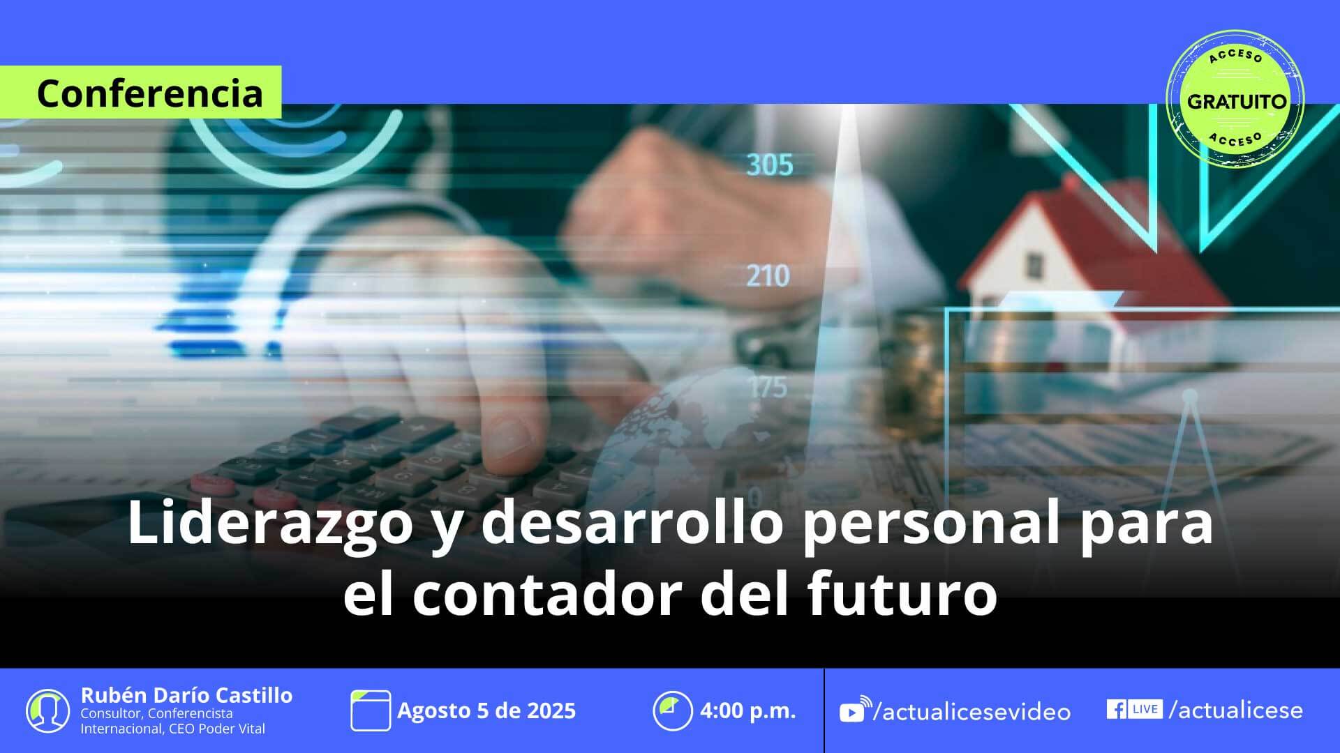 [Conferencia] Liderazgo y desarrollo personal para el contador del futuro